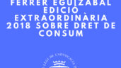 Premio Jurídico Ferrer Eguizábal Edición Extraordinaria 2018 sobre Derecho de Consumo